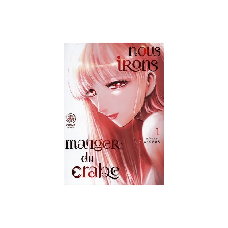Nous Irons Manger du Crabe 1 à 2
