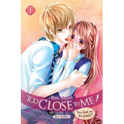 Too Close To Me 1 à 11