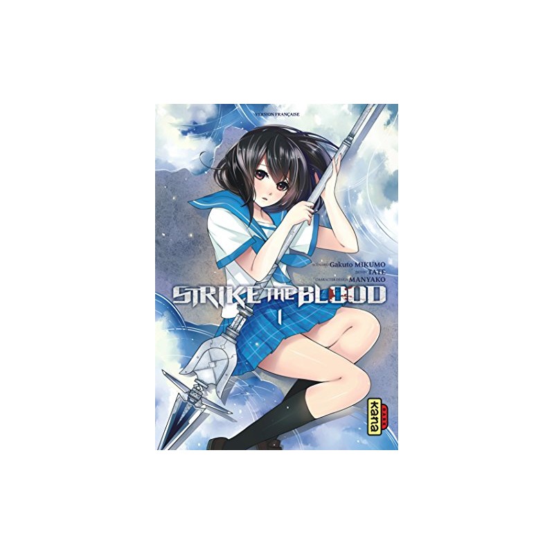 Strike the Blood 1 à 6