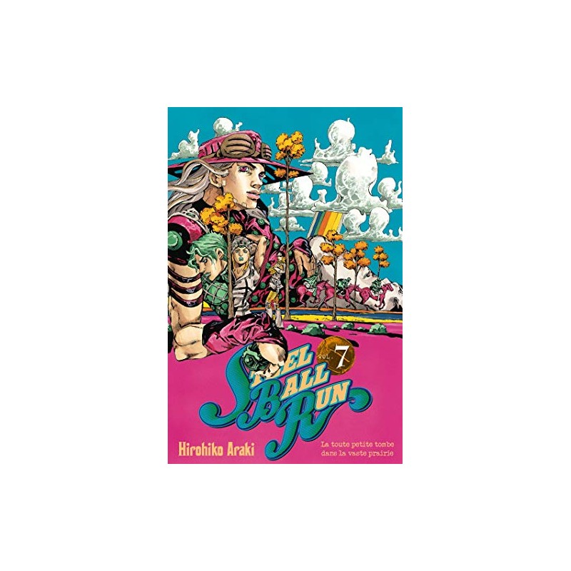 Steel Ball Run - Jojo's Bizarre Adventure Part 7 - Tome 7