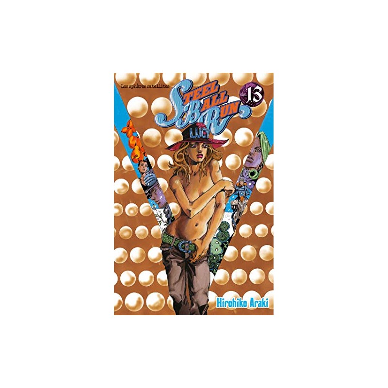 Steel Ball Run - Jojo's Bizarre Adventure Part 7 - Tome 13