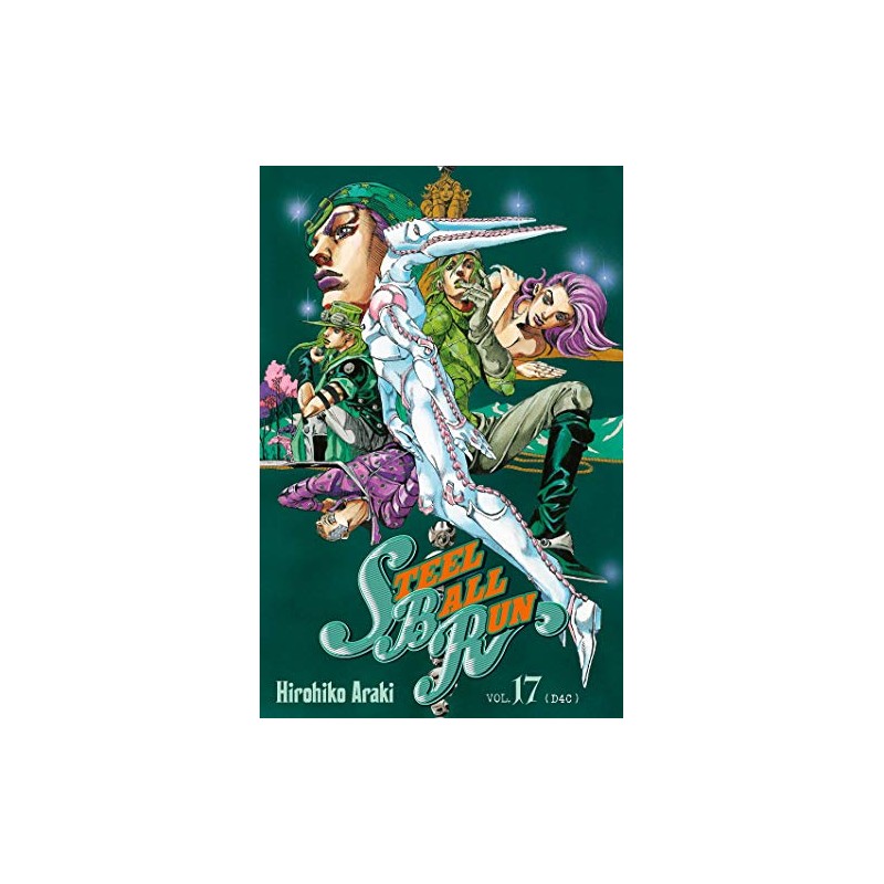 Steel Ball Run - Jojo's Bizarre Adventure Part 7 - Tome 17