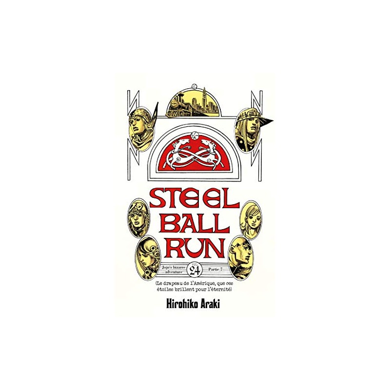 Steel Ball Run - Jojo's Bizarre Adventure Part 7 - Tome 24