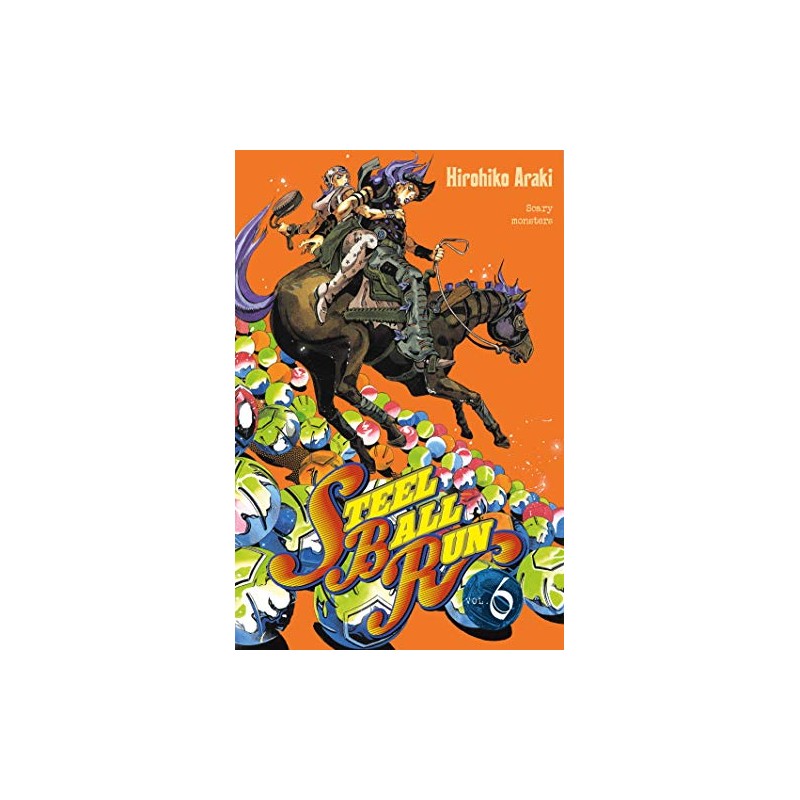 Steel Ball Run - Jojo's Bizarre Adventure Part 7 - Tome 6