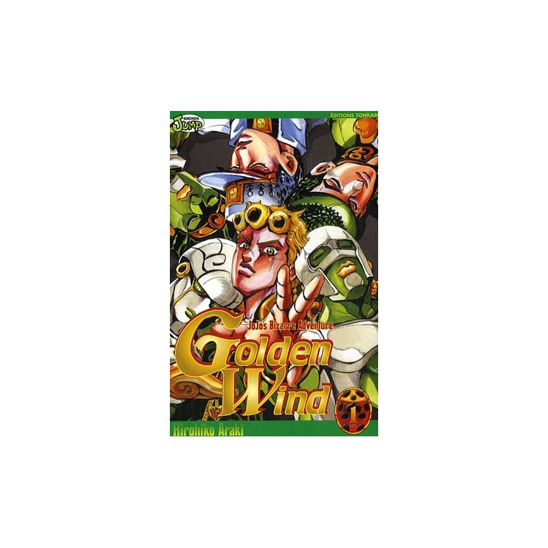 Golden Wind - Jojo's Bizarre Adventure Part 5 - Tome 1