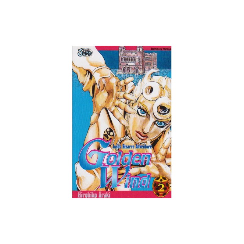 Golden Wind - Jojo's Bizarre Adventure Part 5 - Tome 2