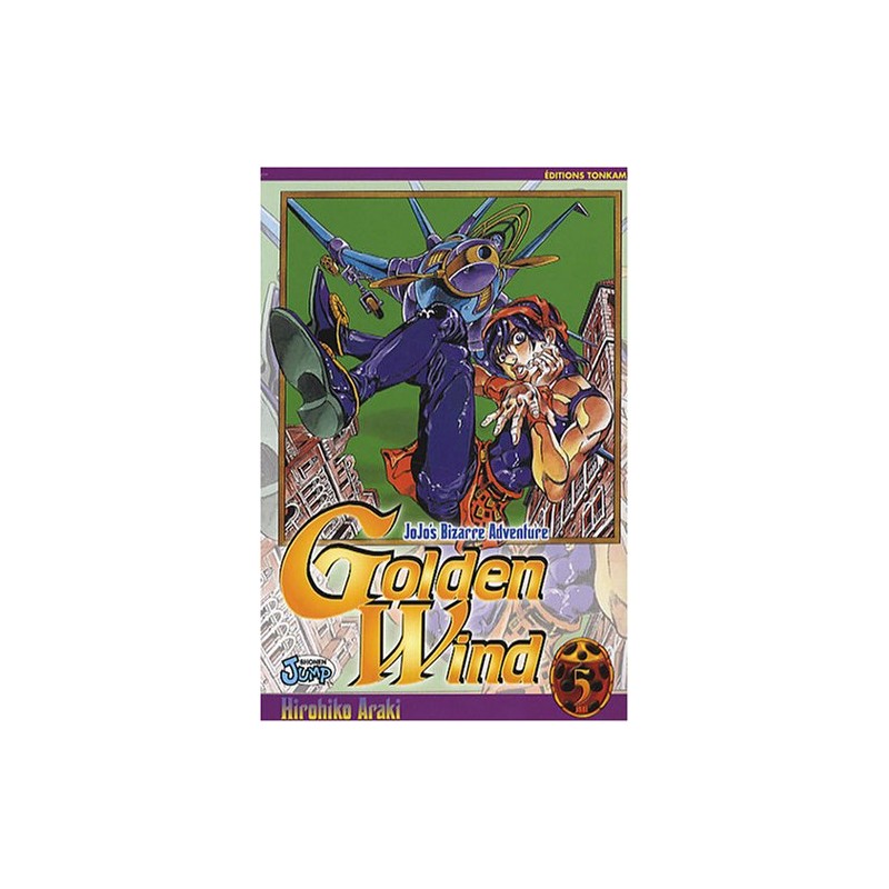 Golden Wind - Jojo's Bizarre Adventure Part 5 - Tome 5