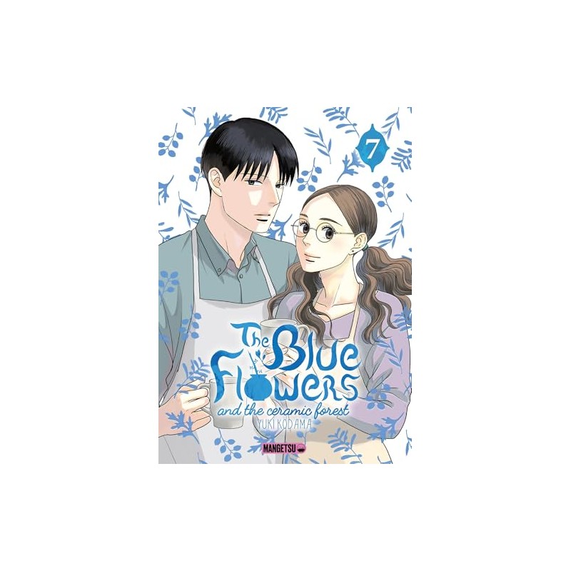 The Blue Flowers and the Ceramic Forest - Tome 7