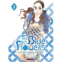 The Blue Flowers and the Ceramic Forest - Tome 2