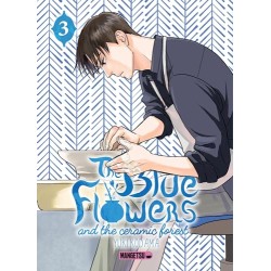 The Blue Flowers and the Ceramic Forest - Tome 3