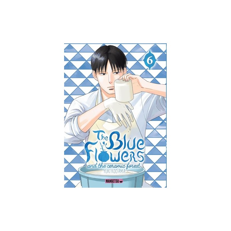 The Blue Flowers and the Ceramic Forest - Tome 6