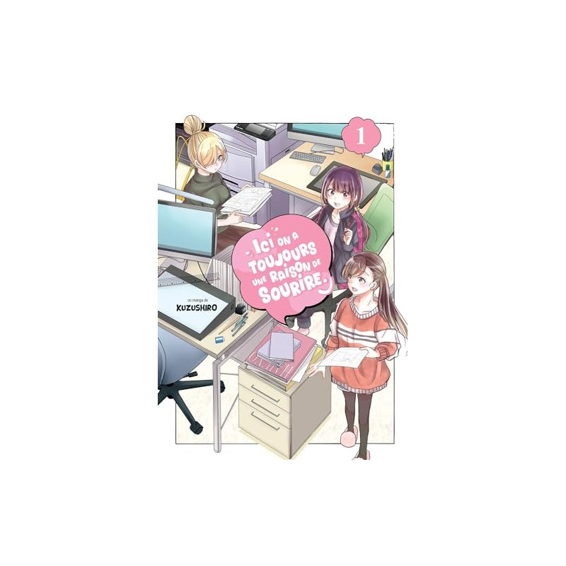 Ici, on a toujours une raison de sourire - Tome 1