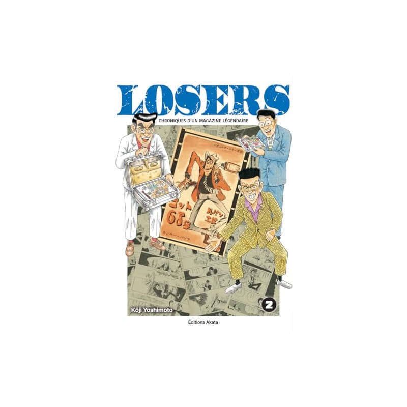 Losers - Chroniques d'un magazine légendaire - Tome 2