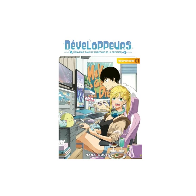 Développeurs - Bienvenue dans le marécage de la création - Tome 1