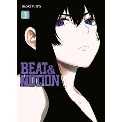 Beat & Motion - Tome 3