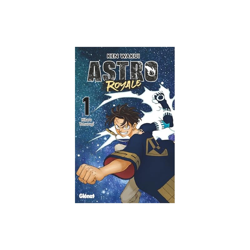 Astro Royale - Edition Collector Hibaru - Tome 1