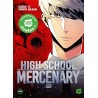 High School Mercenary - Tome 1