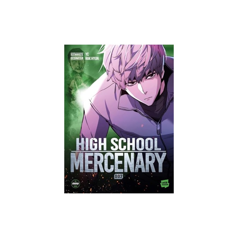 High School Mercenary - Tome 2
