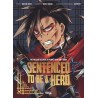 Sentenced to be a Hero - Tome 1