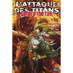 L'Attaque des Titans - Before the Fall - Tome 3