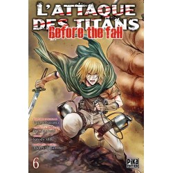 L'Attaque des Titans - Before the Fall - Tome 6
