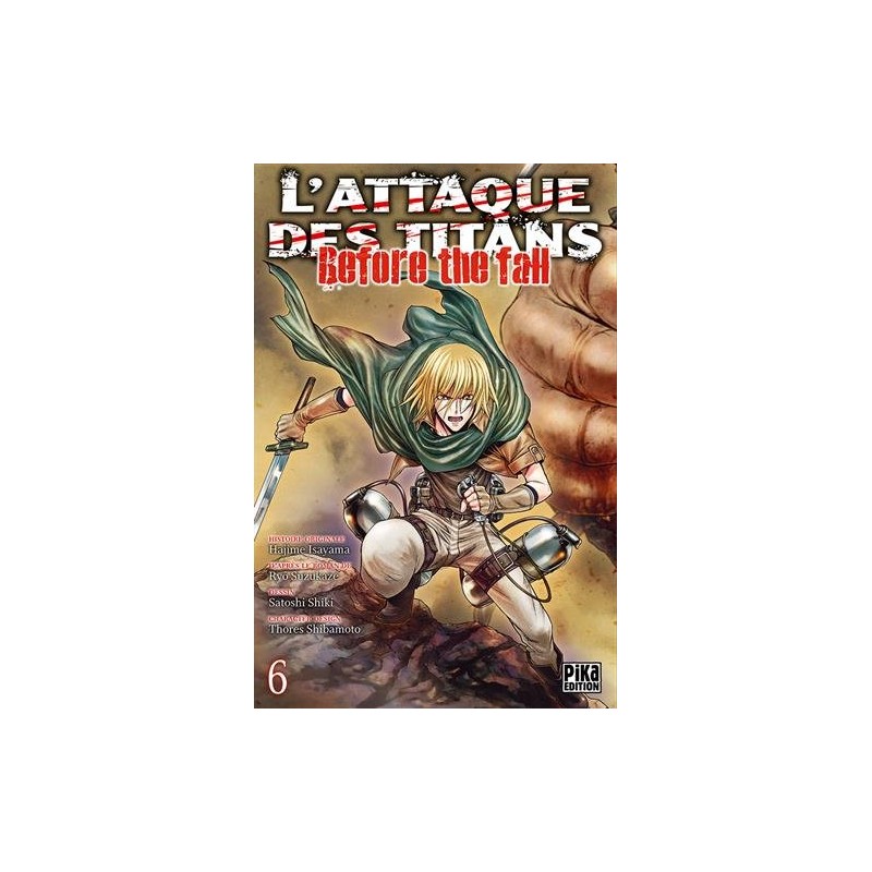 L'Attaque des Titans - Before the Fall - Tome 6