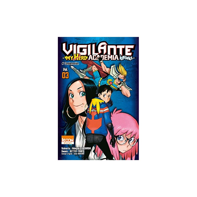 Vigilante : My Hero Academia Illegals - Tome 3