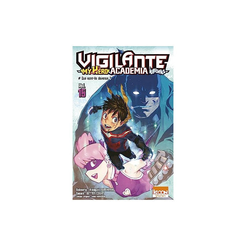 Vigilante : My Hero Academia Illegals - Tome 15