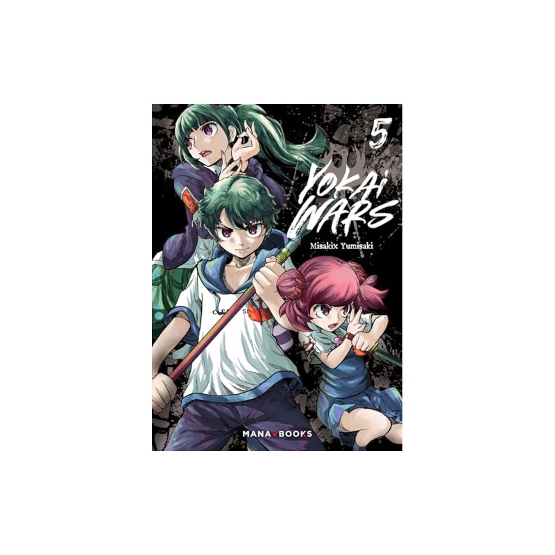 Yokai Wars - Tome 5