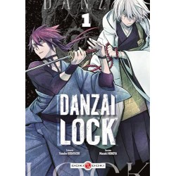 Danzai Lock - Tome 1