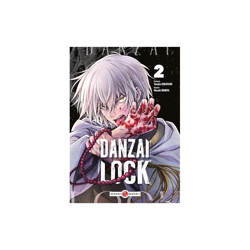 Danzai Lock - Tome 2