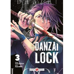 Danzai Lock - Tome 3