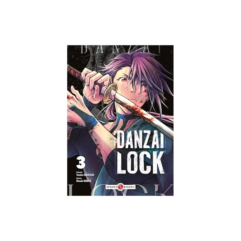Danzai Lock - Tome 3