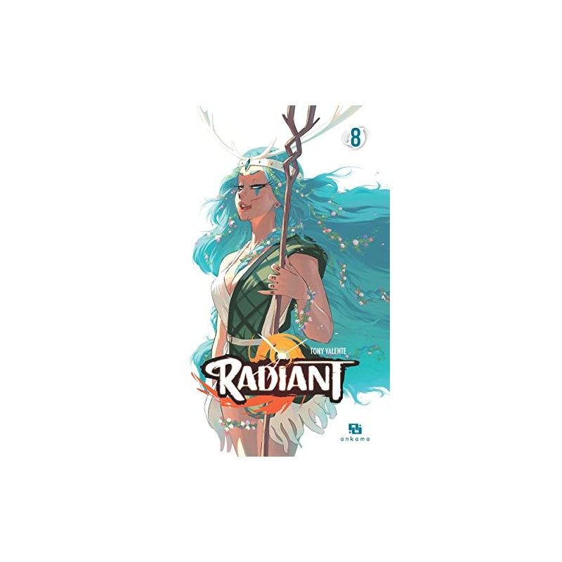 Radiant - Tome 8