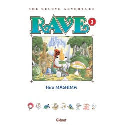 Rave - Tome 3