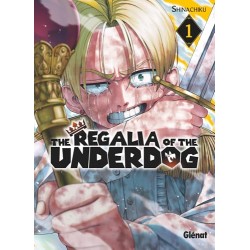 The Regalia of the Underdog - Tome 1