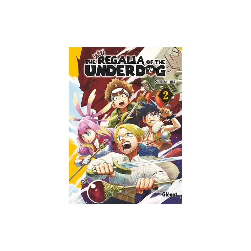 The Regalia of the Underdog - Tome 2