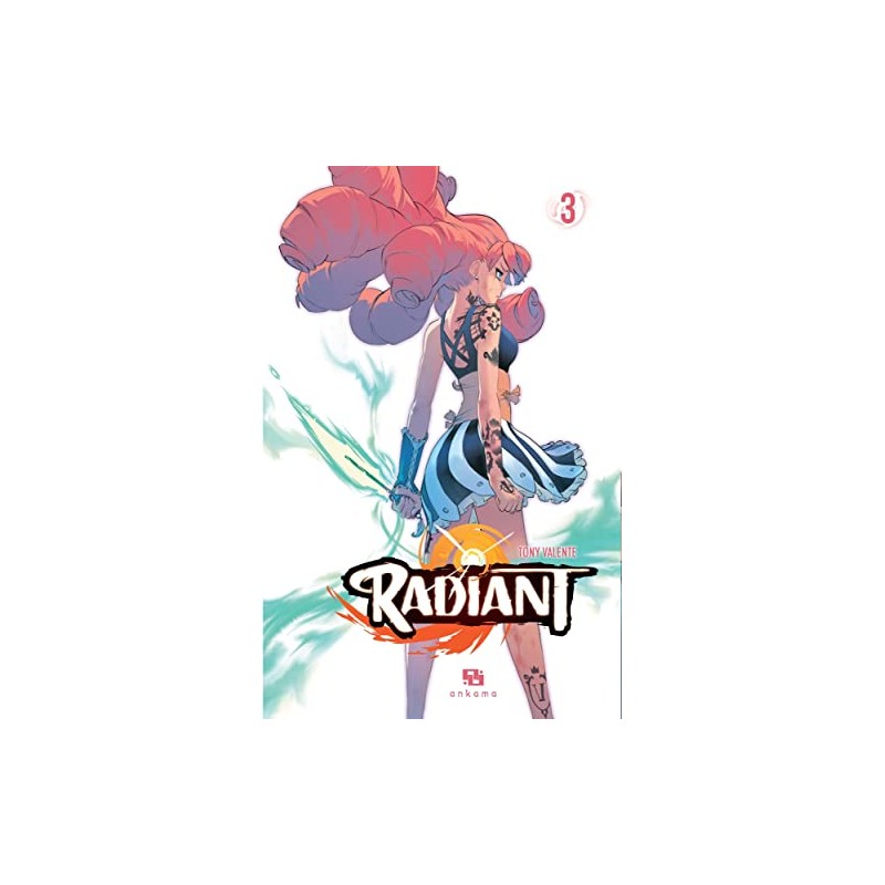 Radiant - Tome 3