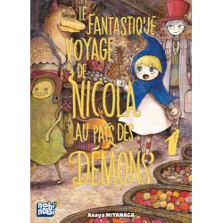 Le Fantastique voyage de Nicola au pays des démons - Tome 1