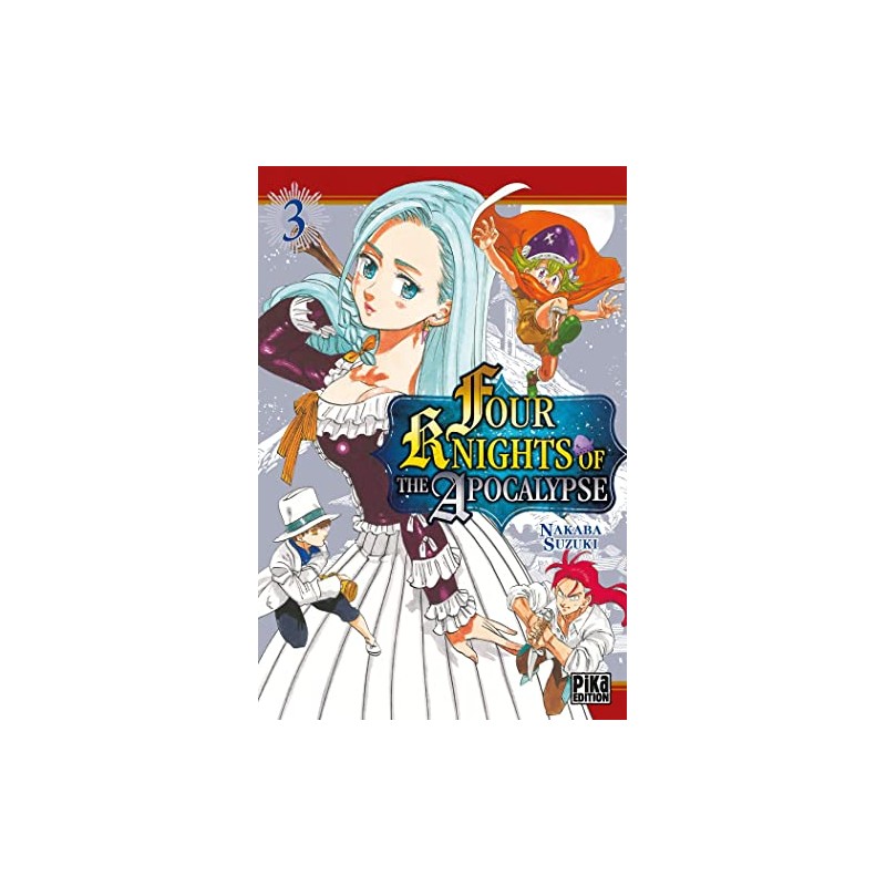 Four Knights of the Apocalypse - Tome 3