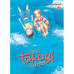 Quand Takagi me Taquine - Tome 6