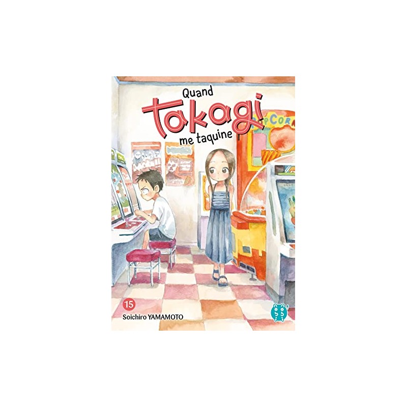 Quand Takagi me Taquine - Tome 15