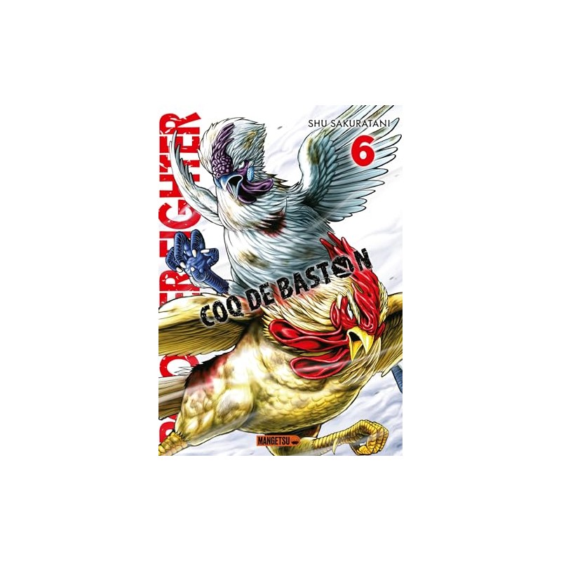Rooster Fighter - Coq de baston - Tome 6