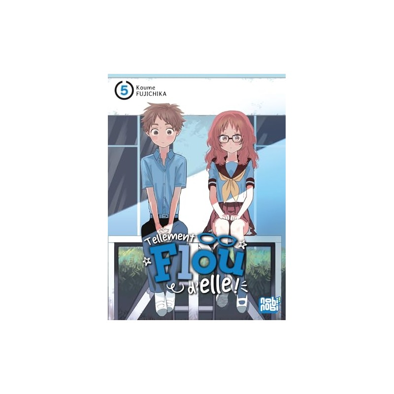 Tellement flou d'elle - Tome 5