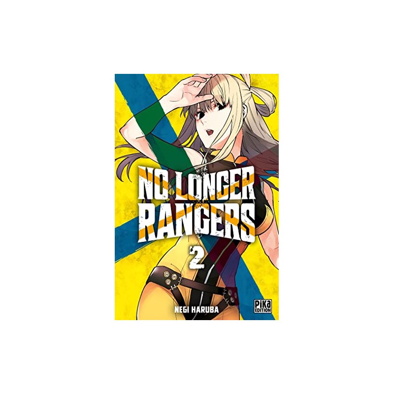 No Longer Rangers - Tome 2
