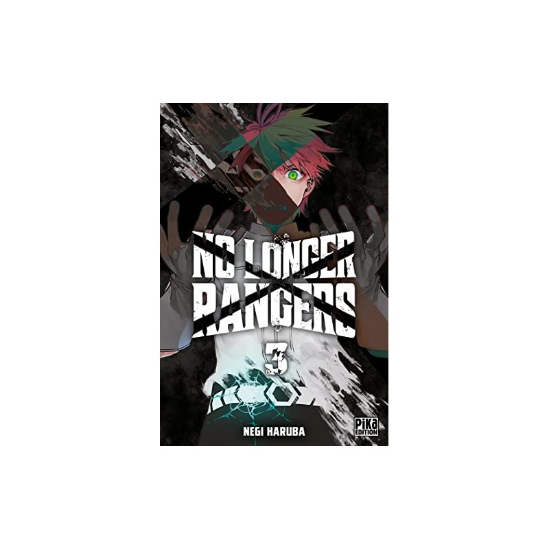 No Longer Rangers - Tome 3