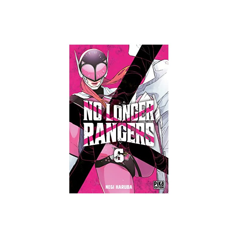 No Longer Rangers - Tome 6