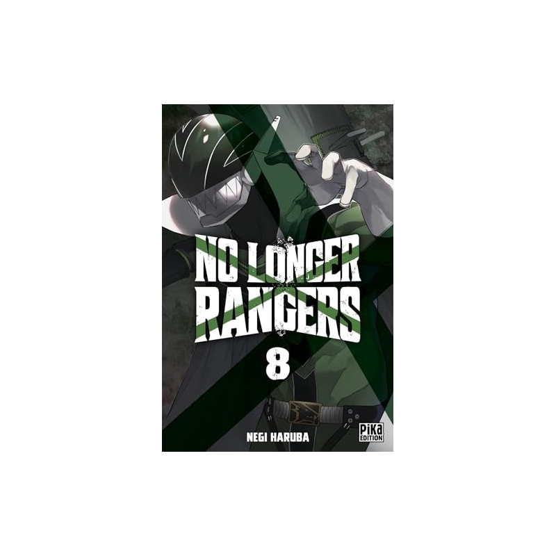 No Longer Rangers - Tome 8