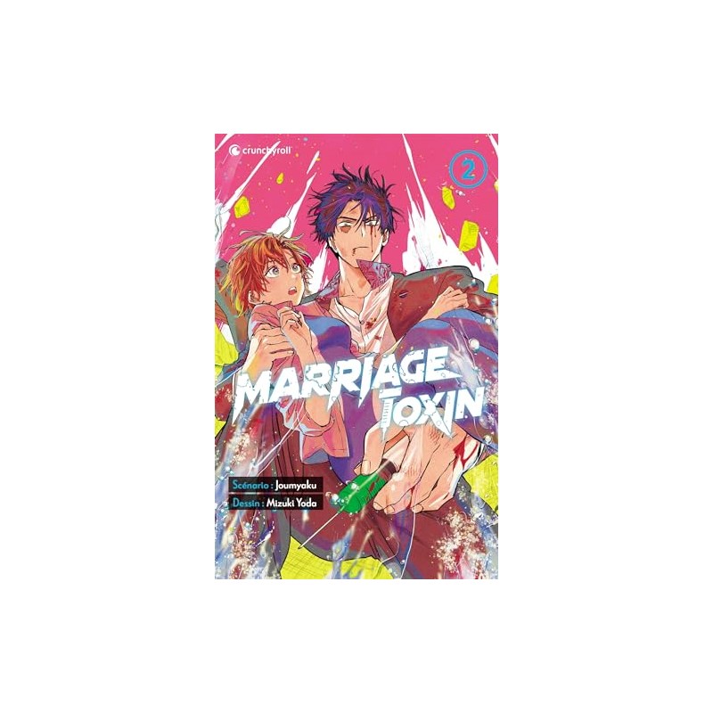 Marriage Toxin - Tome 2