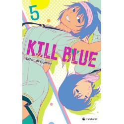 Kill Blue - Tome 5